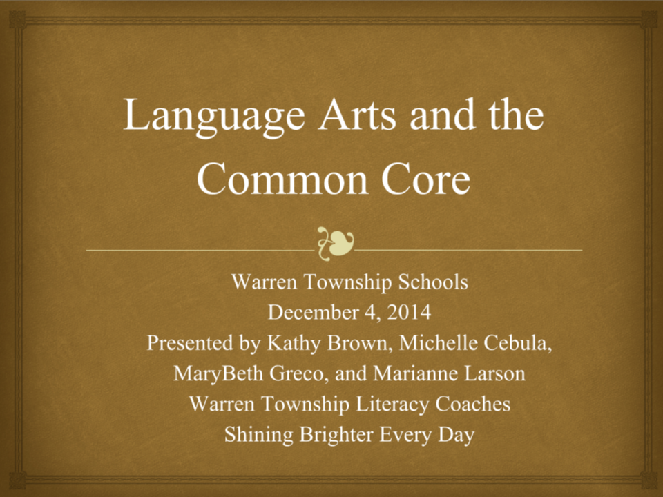 Language Arts and the Common Core